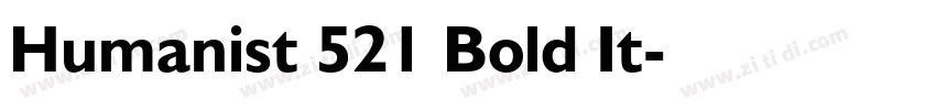 Humanist 521 Bold It字体转换 Humanist 521 Bold It字体转换